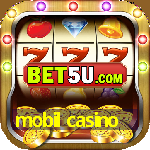 mobil casino